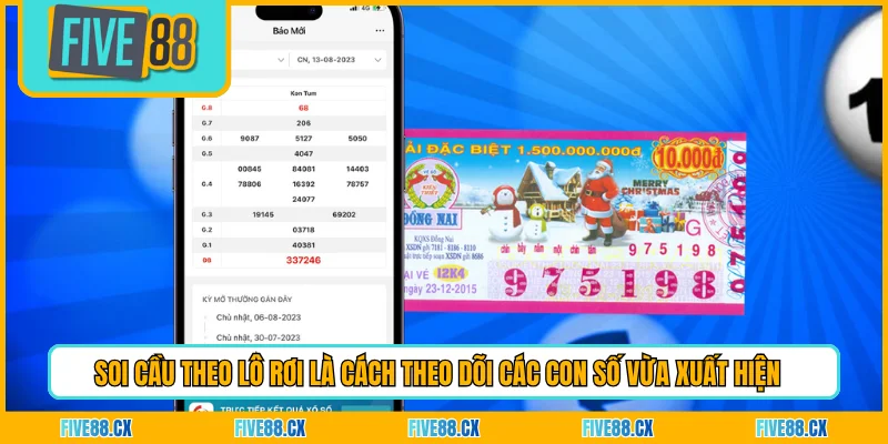 Soi cầu theo lô rơi là cách theo dõi các con số vừa xuất hiện
